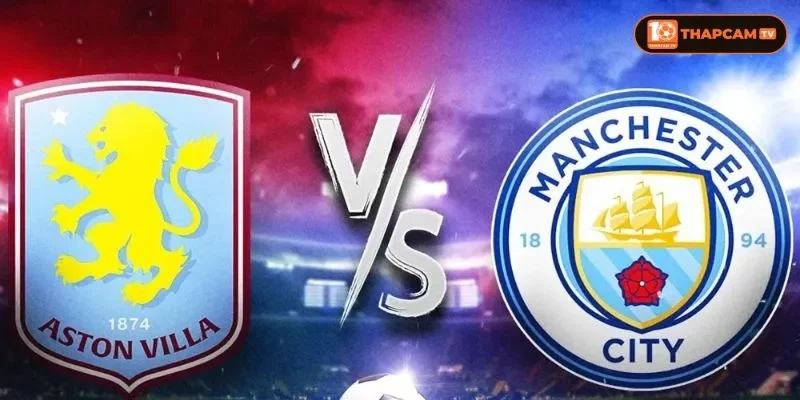 Soi kèo nhà cái Aston Villa vs Manchester City là kèo đấu vòng 8 với nhiều mong đợi.