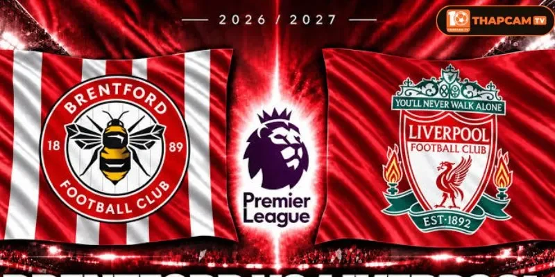 Soi kèo nhà cái Brentford vs Liverpool từ ThapCam TIVI hé lộ nhiều thông tin thú vị.