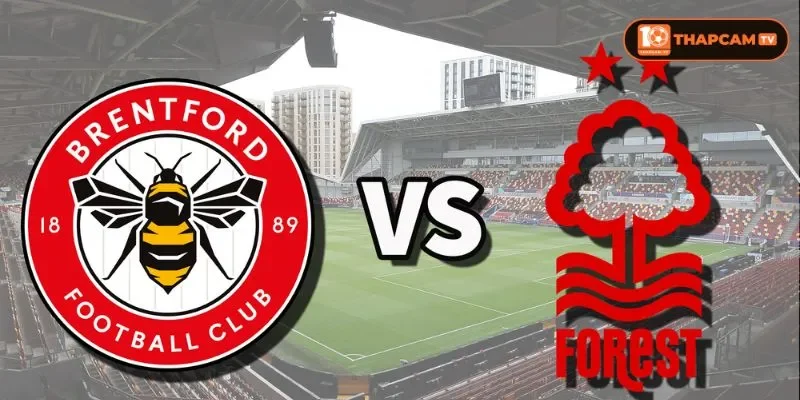 Soi kèo nhà cái Brentford vs Nottingham Forest là kèo đấu vòng 9 với nhiều mong đợi.