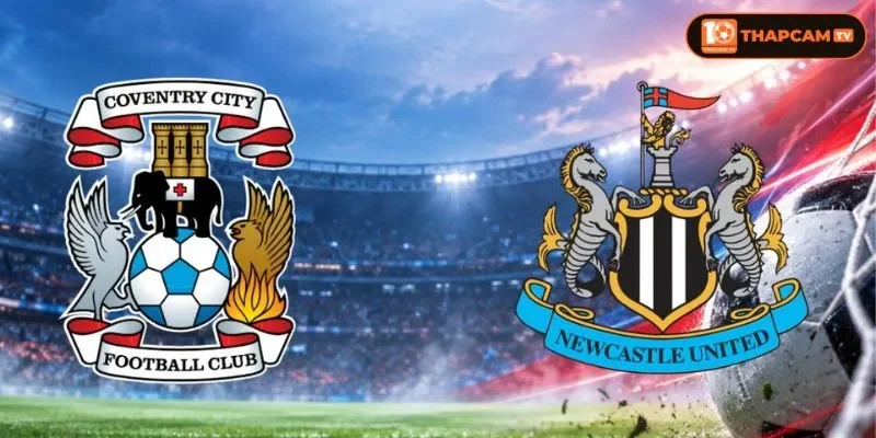 Soi kèo nhà cái Coventry City vs Newcastle United là kèo đấu vòng 6 với nhiều mong đợi.