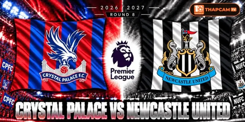 Soi kèo nhà cái Crystal Palace vs Newcastle United từ ThapCam TIVI hé lộ nhiều thông tin thú vị.
