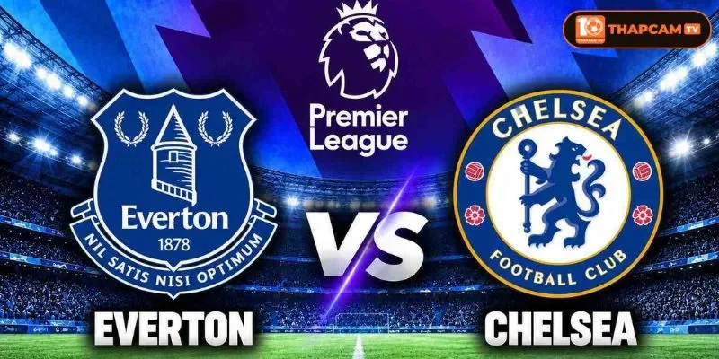 Soi kèo nhà cái Everton vs Chelsea từ ThapCam TIVI hé lộ nhiều thông tin thú vị.