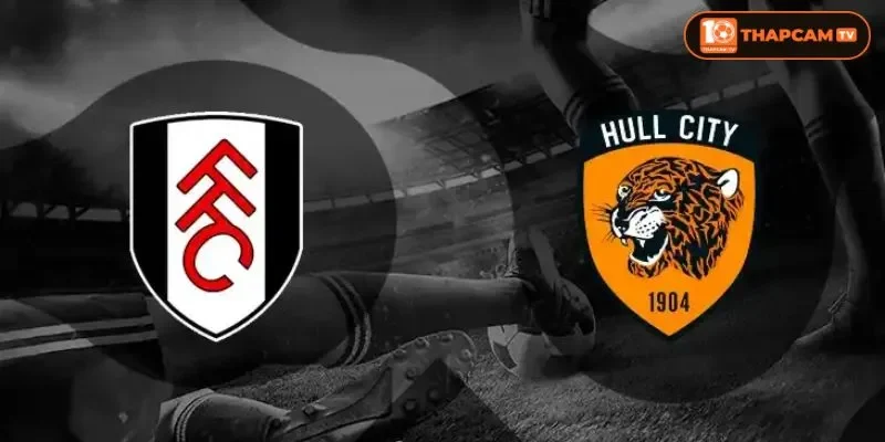 Lịch sử đối đầu giữa Fulham vs Hull City cho thấy lợi đây nghiêng về The Cottagers