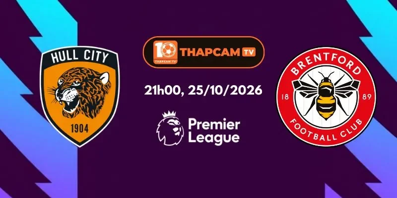 Nhận Định, Soi Kèo Nhà Cái Hull City Vs Brentford – 21h00, 25/10