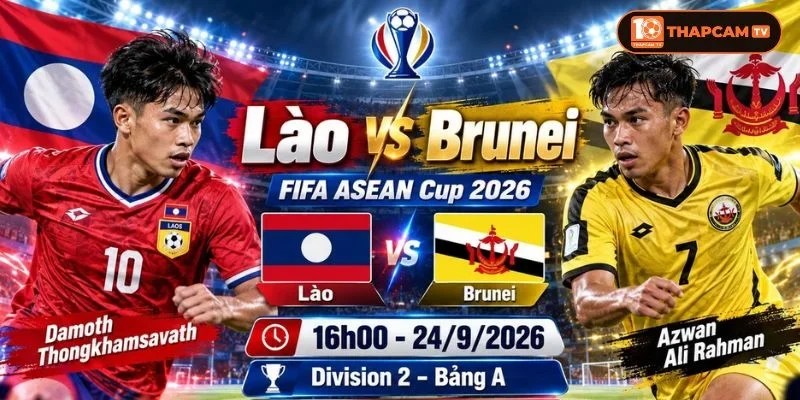 Đội hình của Lào vs Brunei ra sân với mức độ không đồng đều