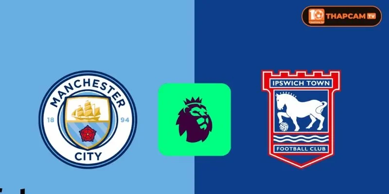 Đội hình của Manchester City vs Ipswich Town sẽ khuyết thiếu một vài vị trí song đã có sự bổ sung.