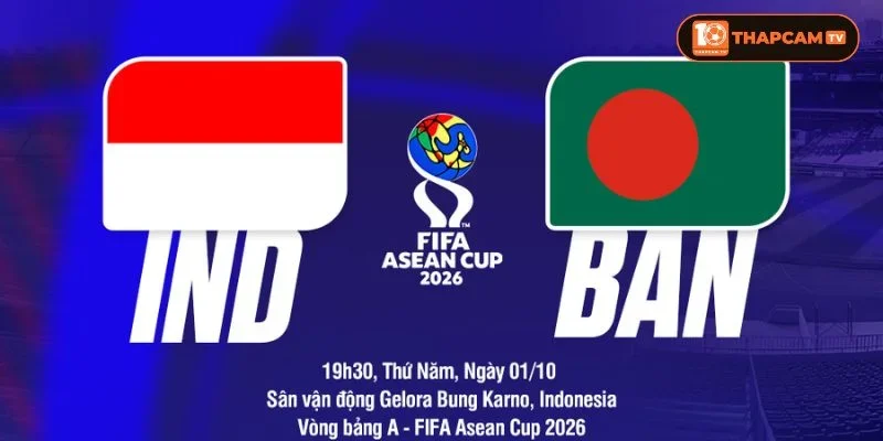 Soi kèo nhà cái Indonesia vs Bangladesh là kèo đấu cuối cùng bảng A với nhiều mong đợi.