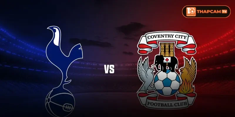 Soi kèo nhà cái Tottenham Hotspur vs Coventry City là kèo đấu vòng 7 với nhiều mong đợi.